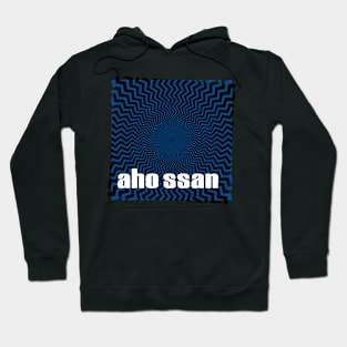 Aho Ssan Hoodie